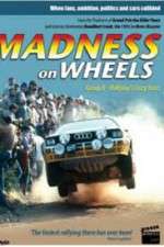 Watch Madness on Wheels: Rallying\'s Craziest Years Movie2k