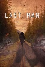Watch Last Man (Short 2022) Movie2k