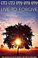 Watch Live to Forgive Movie2k