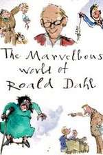 Watch The Marvellous World of Roald Dahl Movie2k