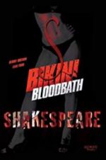 Watch Bikini Bloodbath Shakespeare Movie2k