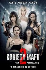 Watch Women of Mafia 2 Movie2k