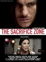 Watch The Sacrifice Zone (The Activist) Movie2k