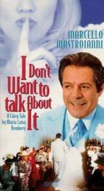 Watch I Don't Want to Talk About It Movie2k