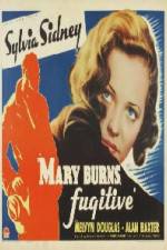 Watch Mary Burns Fugitive Movie2k