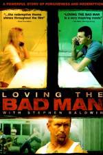 Watch Loving the Bad Man Movie2k