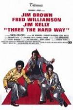 Watch Three the Hard Way Movie2k