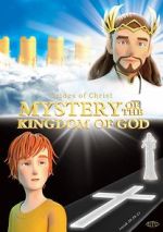 Watch Mystery of the Kingdom of God Movie2k