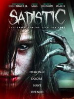 Watch Sadistic: The Exorcism of Lily Deckert Movie2k