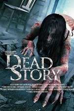 Watch Dead Story Movie2k