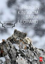 Watch The Frozen Kingdom of the Snow Leopard Movie2k