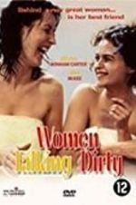 Watch Women Talking Dirty Movie2k