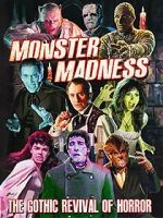 Watch Monster Madness: The Gothic Revival of Horror Movie2k