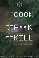 Watch Cook F**k Kill Movie2k