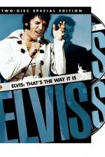 Watch Elvis That's the Way It Is Movie2k