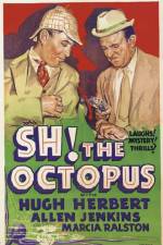 Watch Sh! The Octopus Movie2k