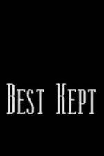 Watch Best Kept Movie2k