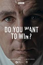 Watch Do You Want to Win? Movie2k