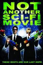 Watch Not Another Sci-Fi Movie Movie2k