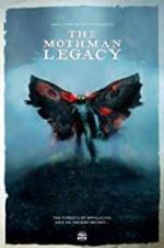 Watch The Mothman Legacy Movie2k