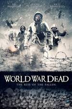 Watch World War Dead: Rise of the Fallen Movie2k