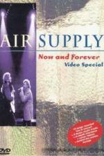 Watch Air Supply Now and Forever Movie2k