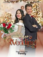 Watch Our Christmas Wedding Movie2k