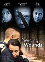 Watch Piercing Wounds Movie2k