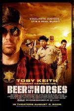 Watch Beer For My Horses Movie2k