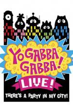 Watch Yo Gabba Gabba Live from NOKIA Theatre LA Live Movie2k