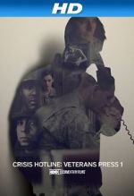 Watch Crisis Hotline: Veterans Press 1 (Short 2013) Movie2k