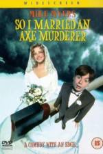 Watch So I Married an Axe Murderer Movie2k