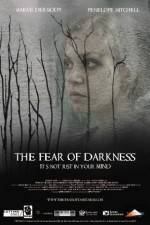 Watch The Fear of Darkness Movie2k