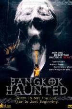 Watch Bangkok Haunted Movie2k