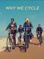 Watch Why We Cycle Movie2k