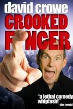 Watch David Crowe: Crooked Finger Movie2k