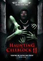 Watch Haunting of Cellblock 11 Movie2k