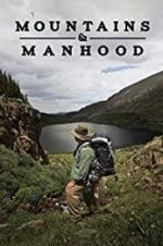 Watch Mountains & Manhood Movie2k