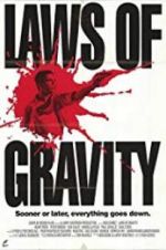 Watch Laws of Gravity Movie2k