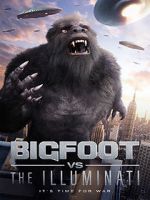 Watch Bigfoot vs the Illuminati Movie2k