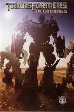 Watch Transformers: Beginnings Movie2k