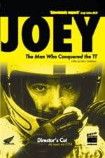 Watch JOEY  The Man Who Conquered the TT Movie2k