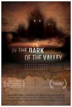 Watch In the Dark of the Valley Movie2k