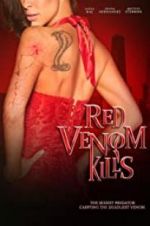 Watch Red Venom Kills Movie2k