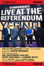Watch Kevin Bridges Live At The Referendum Movie2k