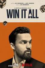 Watch Win It All Movie2k