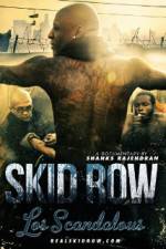 Watch Los Scandalous - Skid Row Movie2k