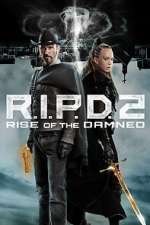 Watch R.I.P.D. 2: Rise of the Damned Movie2k