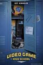 Watch Video Game High School Movie2k