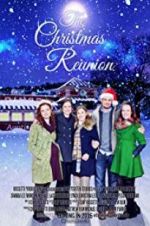 Watch The Christmas Reunion Movie2k